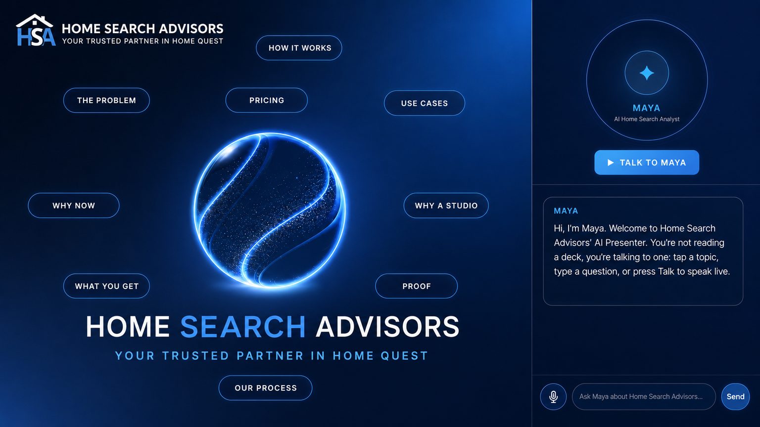 Custom-built Home Search Advisors interface — topic navigation around the brand with Maya ready to present and answer